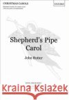 Shepherd's Pipe Carol: Vocal Score  9780193420410 Oxford University Press
