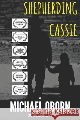 Shepherding Cassie Michael Oborn 9781521732953 Independently Published - książka