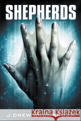 Shepherds J Drew Brumbaugh 9781393421429 James Brumbaugh - książka