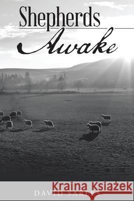Shepherds Awake David Sarles 9781490844022 WestBow Press - książka