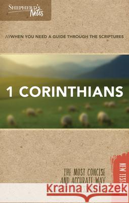 Shepherd's Notes: 1 Corinthians Dana Gould 9781462779741 Holman Reference - książka