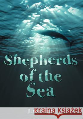 Shepherds of the Sea Barry Briggs 9780595661855 iUniverse - książka