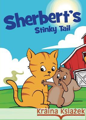 Sherbert's Stinky Tail Joan Hofer 9781643180236 Imperium Publishing - książka