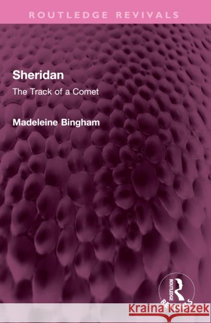 Sheridan: The Track of a Comet Madeleine Bingham 9781032568508 Routledge - książka