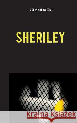 Sheriley Benjamin Goesch 9783741210662 Books on Demand - książka