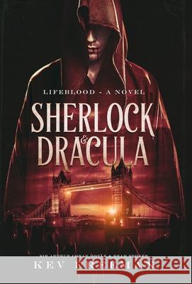 Sherlock & Dracula: Lifeblood Freeman, Kev 9781736570951 Undercover - książka