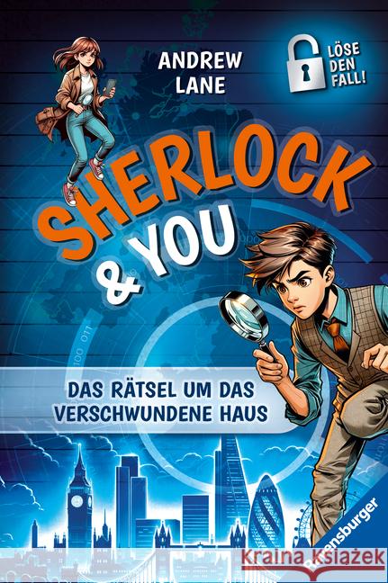 Sherlock & You, Band 1: Das Rätsel um das verschwundene Haus. Ein Rätsel-Krimi von 