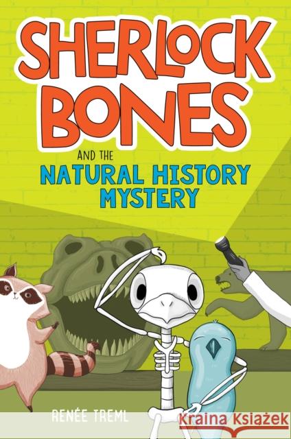 Sherlock Bones and the Natural History Mystery Renee Treml 9780358311843 Books for Young Readers Etch Cloth - książka