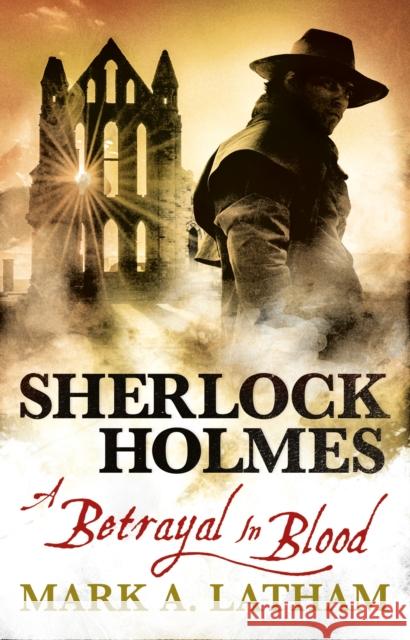Sherlock Holmes - A Betrayal in Blood Mark A. Latham 9781783298662 Titan Books (UK) - książka