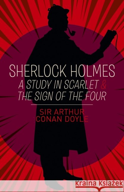 Sherlock Holmes: A Study in Scarlet & The Sign of the Four Arthur Conan Doyle 9781788884082 Arcturus Publishing Ltd - książka