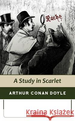 Sherlock Holmes: A Study in Scarlet (WJS Classics Edition) Doyle, Arthur Conan 9781523334735 Createspace Independent Publishing Platform - książka