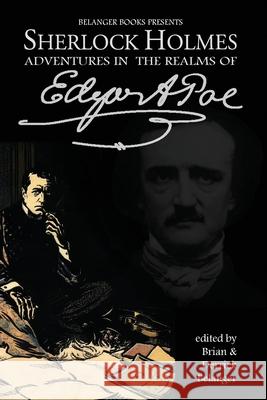 Sherlock Holmes: Adventures in the Realms of Edgar Allan Poe Brian Belanger Craig Stephen Copland Katie Magnusson 9781673119695 Independently Published - książka