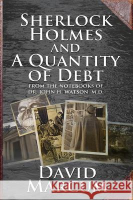 Sherlock Holmes and a Quantity of Debt David Marcum 9781780929866 MX Publishing - książka