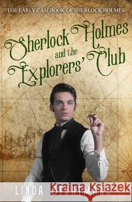Sherlock Holmes and the Explorers' Club Linda Stratmann   9781800554832 Sapere Books - książka