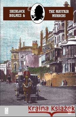 Sherlock Holmes and the Mayfair Murders David Britland 9781901091496 Baker Street Studios - książka