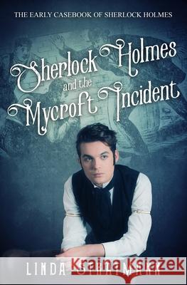 Sherlock Holmes and the Mycroft Incident Linda Stratmann 9780854953455 Sapere Books - książka