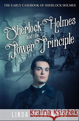Sherlock Holmes and the Power Principle Linda Stratmann 9780854957088 Sapere Books - książka