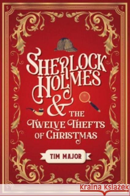 Sherlock Holmes and the Twelve Thefts of Christmas Tim Major 9781803361949 Titan Books Ltd - książka