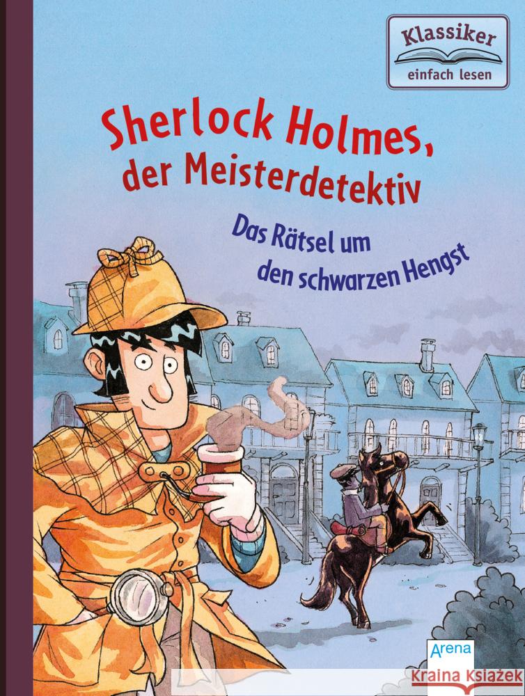 Sherlock Holmes, der Meisterdetektiv - Das Rätsel um den schwarzen Hengst Pautsch, Oliver 9783401717180 Arena - książka