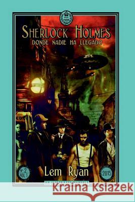 Sherlock Holmes: Donde nadie ha llegado Allende, Nestor 9781523831913 Createspace Independent Publishing Platform - książka