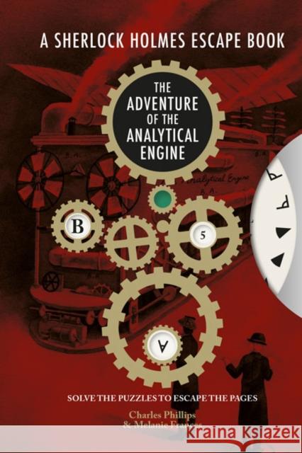 Sherlock Holmes Escape, A - The Adventure of the Analytical Engine: Solve the Puzzles to Escape the Pages Melanie Frances 9781781454411 GMC Publications - książka
