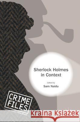 Sherlock Holmes in Context Sam Naidu 9781137555946 Palgrave MacMillan - książka