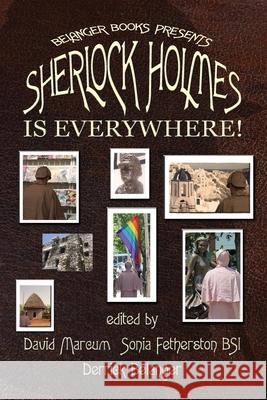 Sherlock Holmes is Everywhere! Derrick Belanger Sonia Fetherston Kristin Franseen 9781688596061 Independently Published - książka