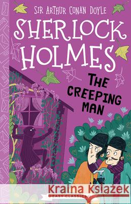 Sherlock Holmes: The Creeping Man Stephanie Baudet Arianna Bellucci 9781802630459 Sweet Cherry Publishing - książka