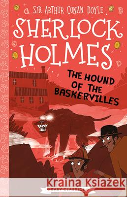 Sherlock Holmes: The Hound of the Baskervilles Arthur Cona Stephanie Baudet Arianna Bellucci 9781782267799 Sweet Cherry Publishing - książka