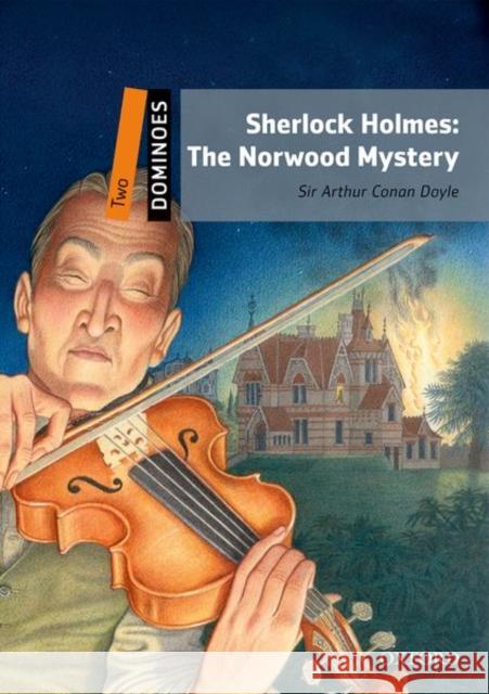 Sherlock Holmes: The Norwood Mystery Doyle, Arthur Conan 9780194248839 OXFORD UNIVERSITY PRESS - książka