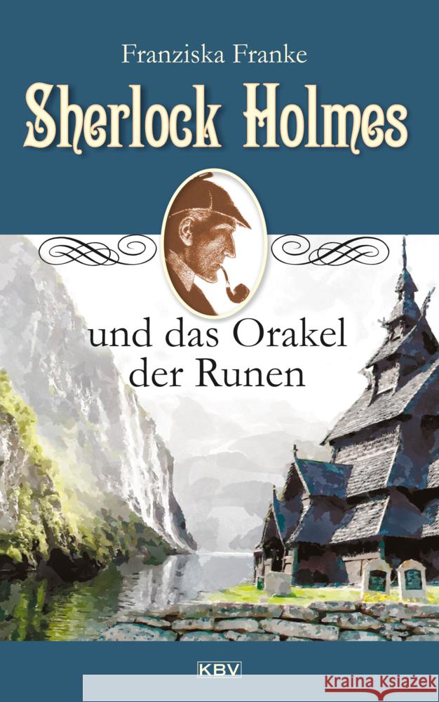 Sherlock Holmes und das Orakel der Runen Franke, Franziska 9783954415793 KBV - książka