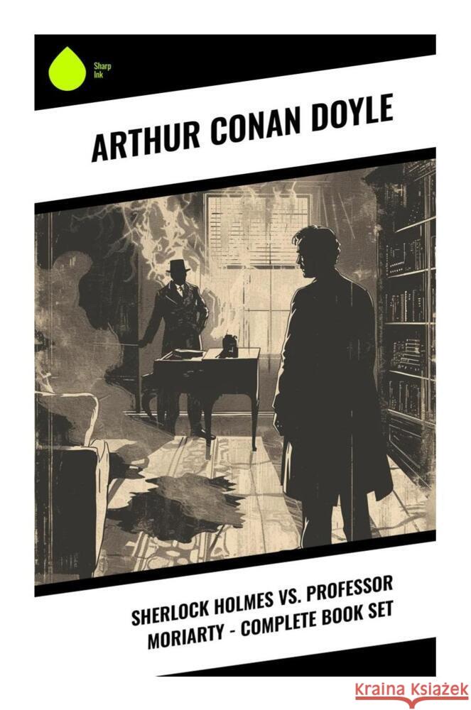 Sherlock Holmes vs. Professor Moriarty - Complete Book Set Doyle, Arthur Conan 9788028332228 Sharp Ink - książka