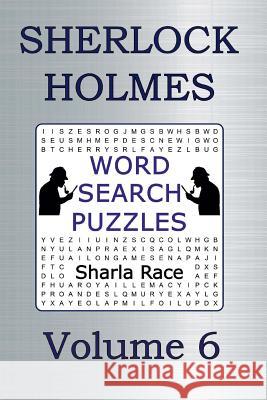 Sherlock Holmes Word Search Puzzles Volume 6: The Adventure of the Beryl Coronet, and The Adventure of the Copper Beeches Race, Sharla 9781907119590 Tigmor Books - książka