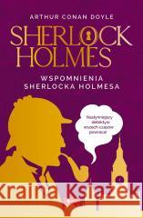 Sherlock Holmes. Wspomnienia Sherlocka Holmesa Arthur Conan Doyle Doyle, Ewa Łozińska-Małkiewicz 9788382742626 Dragon - książka