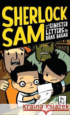 Sherlock Sam and the Sinister Letters in Bras Basah A. J. Low 9781449486143 Andrews McMeel Publishing - książka