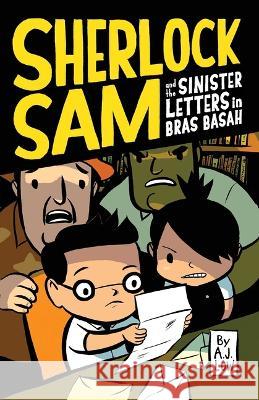 Sherlock Sam and the Sinister Letters in Bras Basah: Volume 3 Low, A. J. 9781449479756 Andrews McMeel Publishing - książka