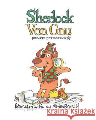 Sherlock Von Gnu MR Peter Maddocks Marian Bonelli 9781480276604 Createspace - książka