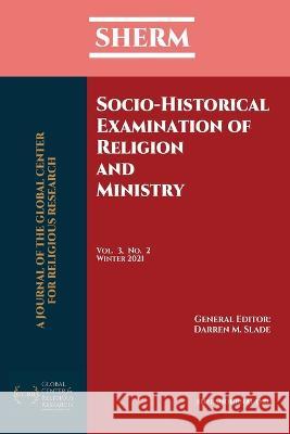 SHERM Journal Vol. 3, No. 2 Darren M Slade Zev Garber Evan Fales 9798985730074 Gcrr Press - książka