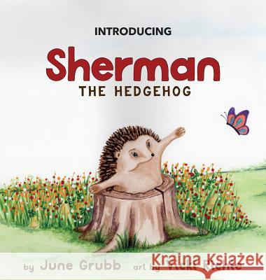 Sherman June A. Grubb Vicki Richie 9780999075241 Not Avail - książka