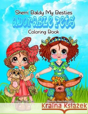 Sherri Baldy My Besties Adorable Pets Coloring Book Sherri Ann Baldy 9781089156925 Independently Published - książka