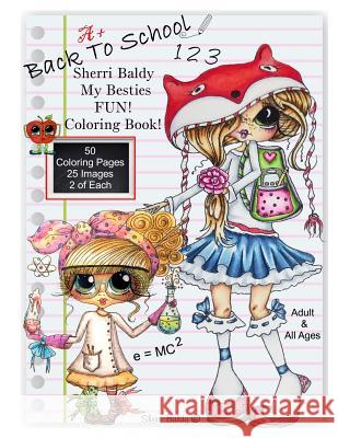 Sherri Baldy My Besties Back to School Coloring Book Sherri Ann Baldy 9781945731075 Sherri Baldy My-Besties - książka