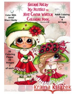 Sherri Baldy My-Besties Hot Cocoa Christmas Coloring Book Sherri Ann Baldy 9781945731150 Sherri Baldy My-Besties - książka