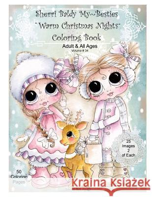 Sherri Baldy My Besties Warm Christmas Nights Coloring Book Sherri Ann Baldy 9781945731242 Sherri Baldy My-Besties - książka