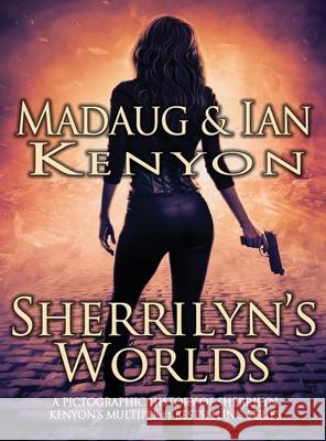 Sherrilyn's Worlds Madaug Kenyon Ian Kenyon 9781648391361 Oliver-Heber Books - książka