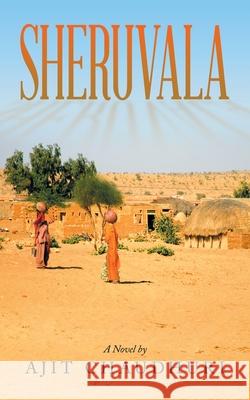 Sheruvala Ajit Chaudhuri 9781543710731 Partridge Publishing India - książka