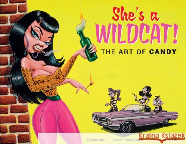 She's a Wildcat!: The Art of Candy Jamie Kendall Candy Weil 9780764359101 Schiffer Publishing - książka
