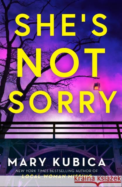 She's Not Sorry Mary Kubica 9781848459243 HarperCollins Publishers - książka