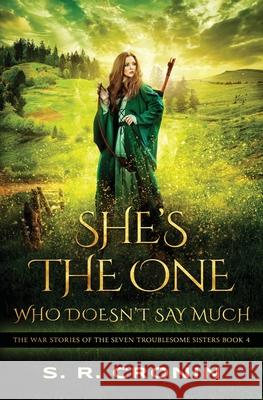 She's the One Who Doesn't Say Much S. R. Cronin 9781941283684 Cinnabar Press - książka