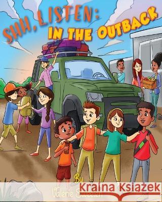Shh, Listen: In the Outback Valerie Sweeten 9781954850583 Sweeten & Co. - książka