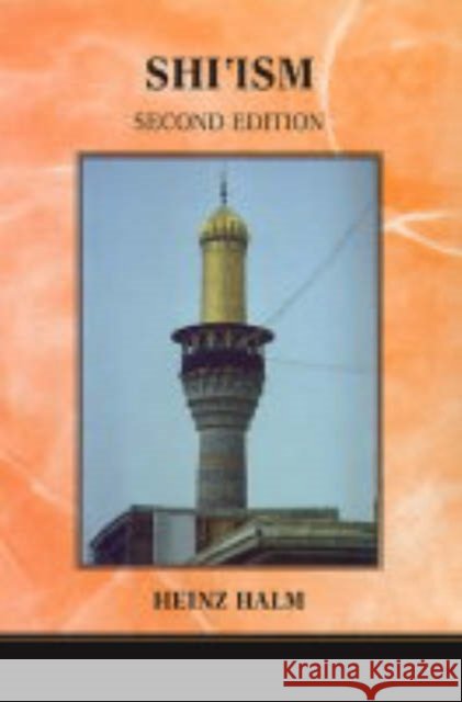 Shi'ism Heinz Halm Janet Watson Marian Hill 9780231135870 Columbia University Press - książka